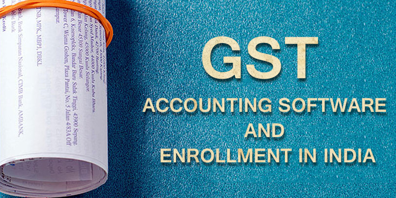 GST Accounting Software and Enrollment in India